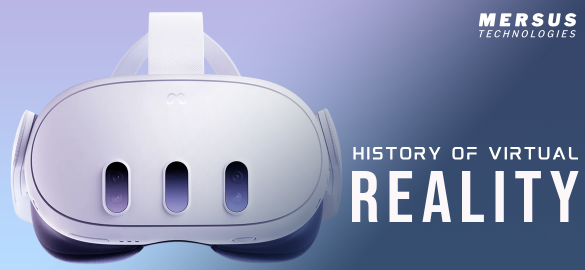 History of Virtual Reality Blog Post